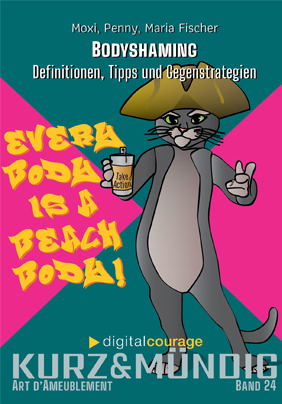 Auf der Titelseite der Broschüre ist eine Katze mit Musketier-Hut zu sehen. Neben ihr ist ein Graffiti gesprüht: Every body is a beach body! Die Katze hält eine Sprühdose in der Pfote mit der Aufschrift: Take Action.